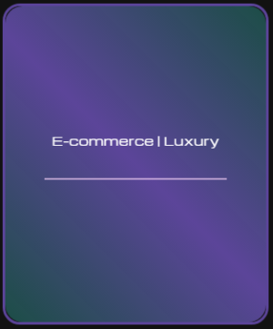 E-commerce | Luxury